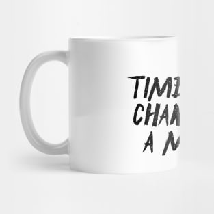 Timeout Changes A Man Mug